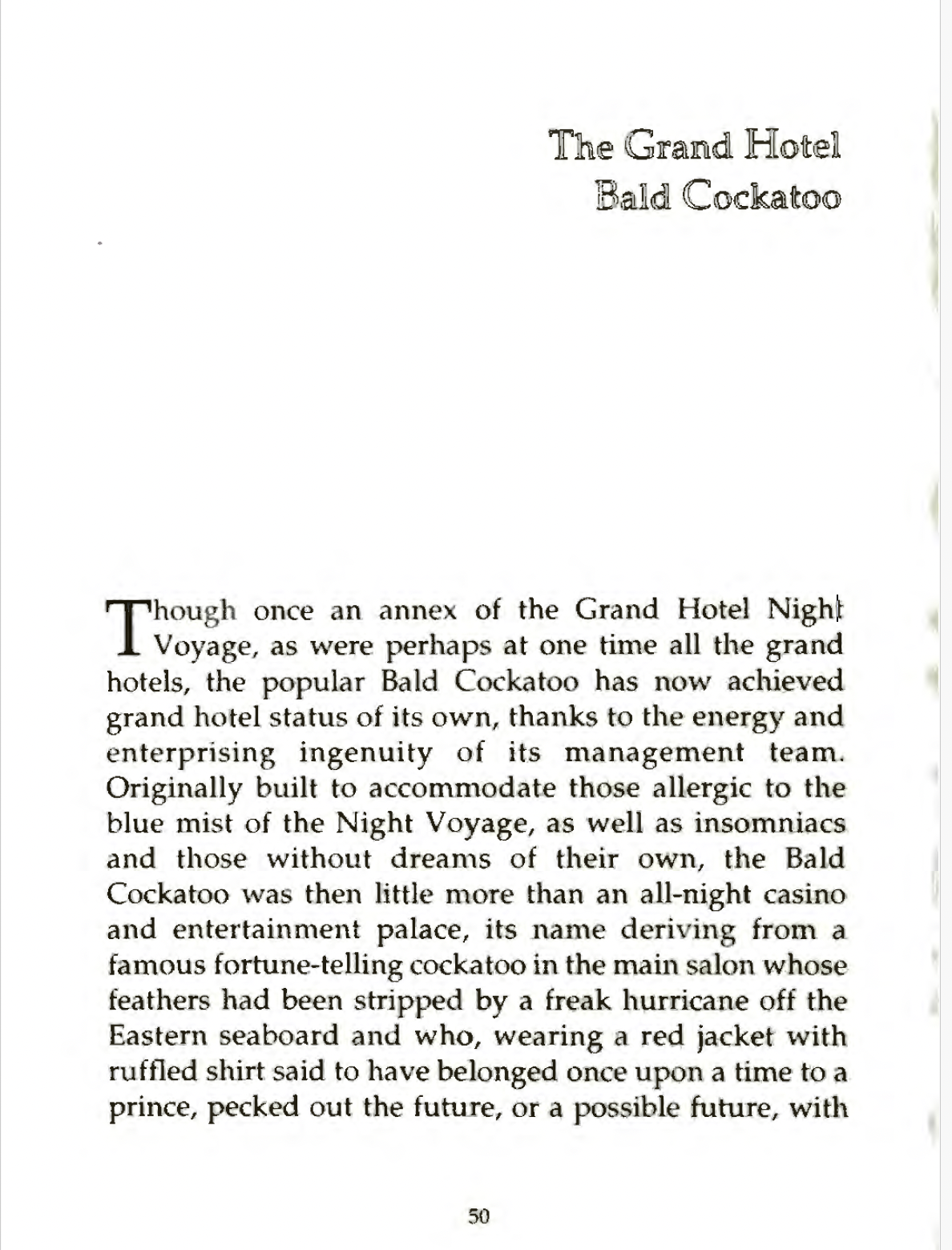 Page 50, the first page of Robert Coover's The Grand Hotel Bald Cockatoo.